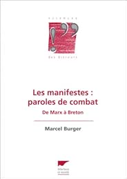 Les  manifestes, paroles de combat