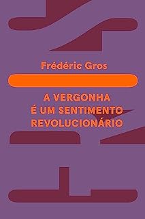 Livro A vergonha: é um sentimento revolucionário
