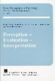 Perception - Evaluation - Interpretation, , 0889371407