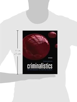 Criminalistics: An Introduction to Forensic Science (10th Edition)