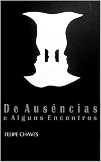 Livro De ausências e alguns encontros