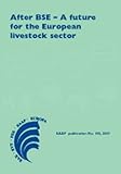 After BSE a Future for the European Livestock Sector, , 907699823X