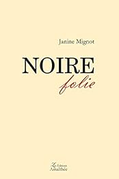 Noire folie