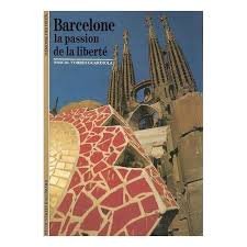 couverture de : BARCELONE LA PASSION DE LA LIBERTE