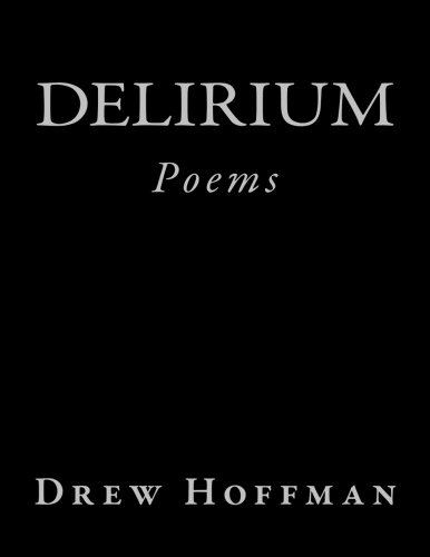 Delirium: Poems