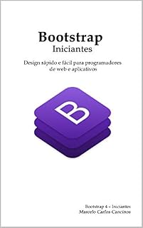 Livro Bootstrap - Iniciantes: Design rápido e fácil para programadores de web e aplicativos