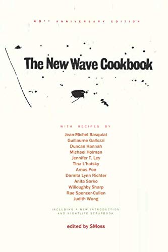 The New Wave Cookbook - 40th anniversary edition