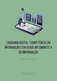 Livro Cidadania Digital: Competência em Informação e em Dados no Combate à Desinformação