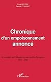 Chronique d'un empoisonnement annoncé: Le scandale du Chlordécone aux Antilles françaises 1972-20 by Louis Boutrin, Raphael Confiant