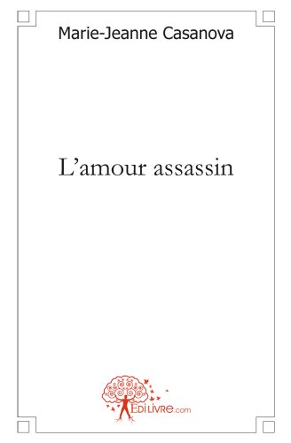L' amour assassin