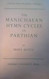 The Manichaean hymn-cycles in Parthian