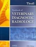 Textbook of Veterinary Diagnostic Radiology, Thrall, 1416054057