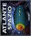 Atlante dello spazio - Robin Scagel