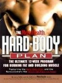 Download The Men's Health Hard Body Plan : The Ultimate 12-Week Program for Burning Fat and Building Muscle Download The Men's Health Hard Body Plan : The Ultimate 12-Week Program for Burning Fat and Building Muscle
