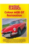 MGB GT Restoration Book (Practical classics)