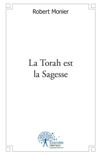 La  Torah est la sagesse