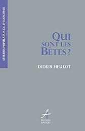 Qui sont les bêtes ?