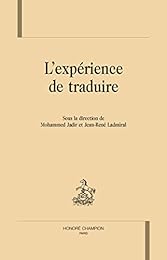 L' expérience de traduire