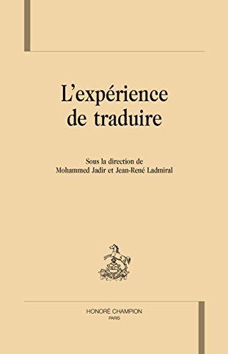 L' expérience de traduire