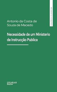 Livro Necessidade de um Ministerio de Instrucção Publica