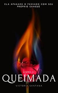 Livro Queimada: Livro II (FOGO 2)