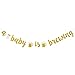 A Baby Is Brewing Gold Glitter Banner Sign Garland Pre-strung & A Baby is Brewing Cake Topper for Baby Shower Diaper Party Decorations