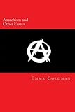 Anarchism and Other Essays