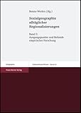 Sozialgeographie alltaglicher Regionalisierungen. Band 3 : Ausgangspunkte und Befunde empirischer Forschung, Werlen, Benno, 351507175X