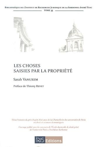 Les  choses saisies par la propriété