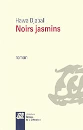 Noirs jasmins