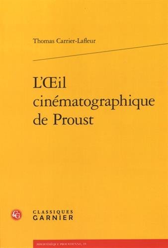 L' oeil cinématographique de Proust