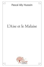 L' aise et le malaise