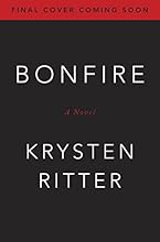 Bonfire: A Novel