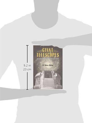 Giant Telescopes: Astronomical Ambition and the Promise of Technology - Image 3