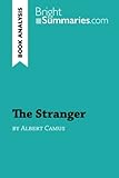 The Stranger by Albert Camus (Book Analysis): Detailed Summary, Analysis and Reading Guide