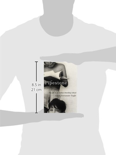 Pipestone: My Life in an Indian Boarding School - medicalbooks.filipinodoctors.org