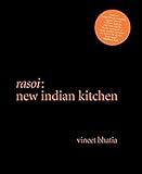 Rasoi: New Indian Kitchen by 