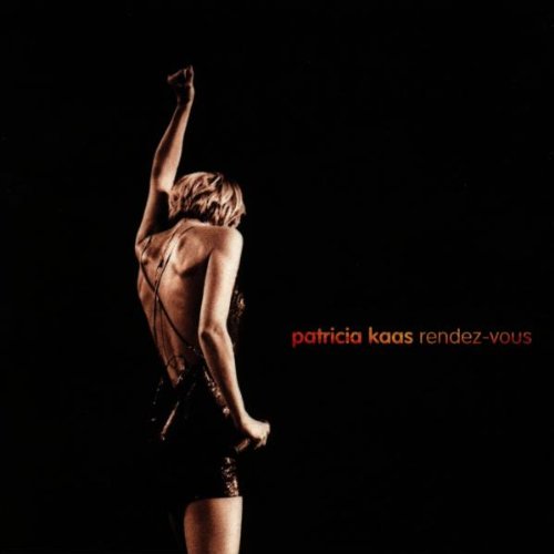 Patricia Kaas - Rendez-Vous: Live - Zortam Music