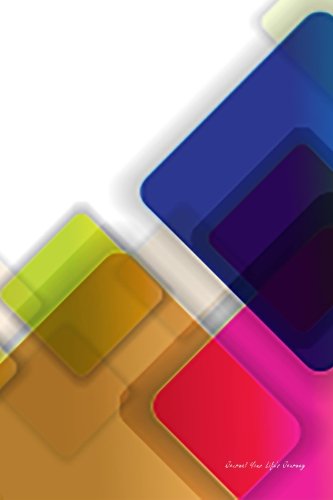 Journal Your Life's Journey: Abstract Colorful Background, Lined Journal, 6 x 9, 100 Pages