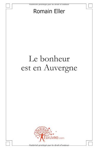Le  bonheur est en Auvergne