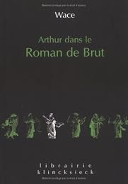 Arthur dans le roman de Brut