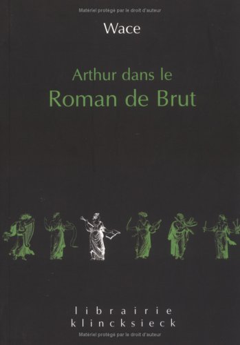 Arthur dans le roman de Brut