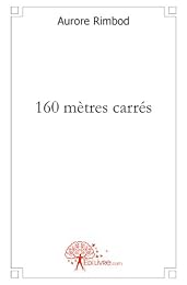 160 mètres carrés