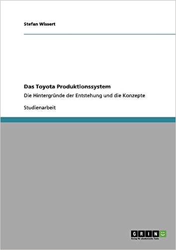 Das Toyota Produktionssystem German Edition Stefan Wissert