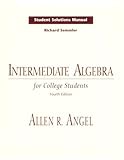Intermediate Algebra, Laurel Technical Services Staff, 0132353679