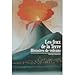 Les Feux de la Terre : Histoires de volcans by