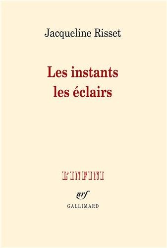 Les  instants, les éclairs