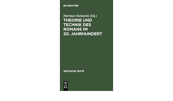 Amazon.com: Theorie Und Technik Des Romans Im 20. Jahrhundert (Deutsche  Texte) (German Edition): 9783484190191: Steinecke, Hartmut, Steinecke,  Hartmut: Books