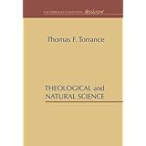 Theological and Natural Science (The Torrance Collection)