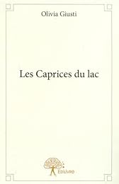 Les  caprices du lac